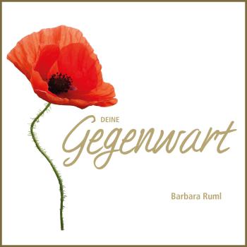 Deine Gegenwart