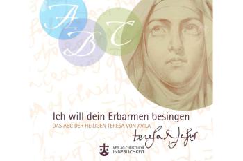 ABC der Heiligen - Teresa von Avila