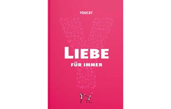 Youcat - Liebe für immer