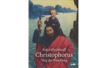 Christophorus - Weg der Wandlung